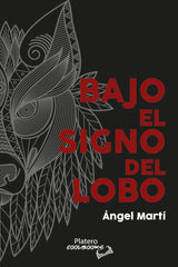 BAJO EL SIGNO DEL LOBO - 9788412484618