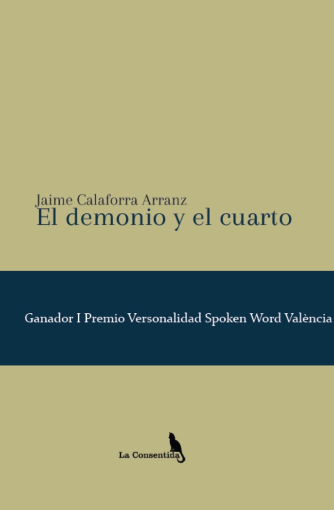 EL DEMONIO Y EL CUARTO I Calaforra Arranz, Jaime I La Consentida I 9788412487633