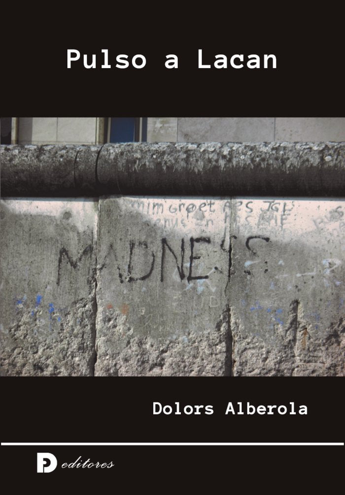 PULSO A LACAN I Alberola, Dolors I DF Editores I 9788412500301
