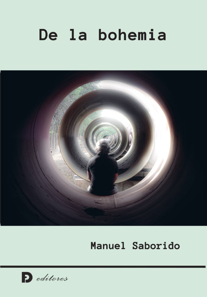 DE LA BOHEMIA I Saborido Pastor, Manuel I DF Editores I 9788412500349