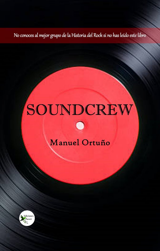 SOUNDCREW I Ortuño, Manuel I Ediciones Passer0 I 9788412508130