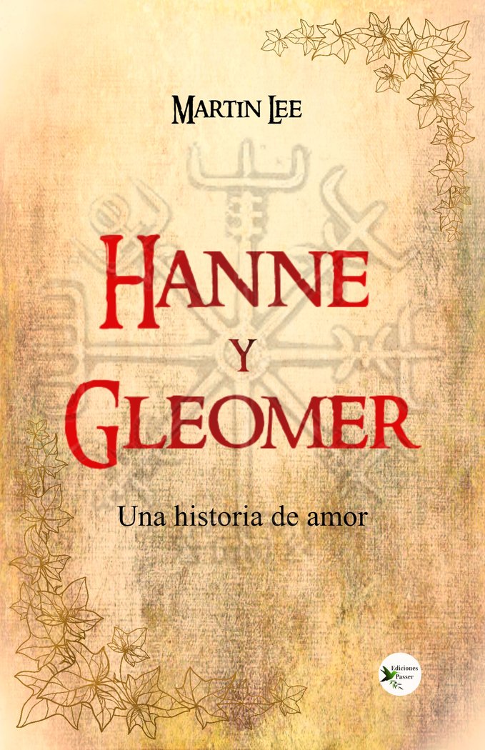 HANNE Y GLÉOMER I Lee, Martin I Ediciones Passer0 I 9788412508192
