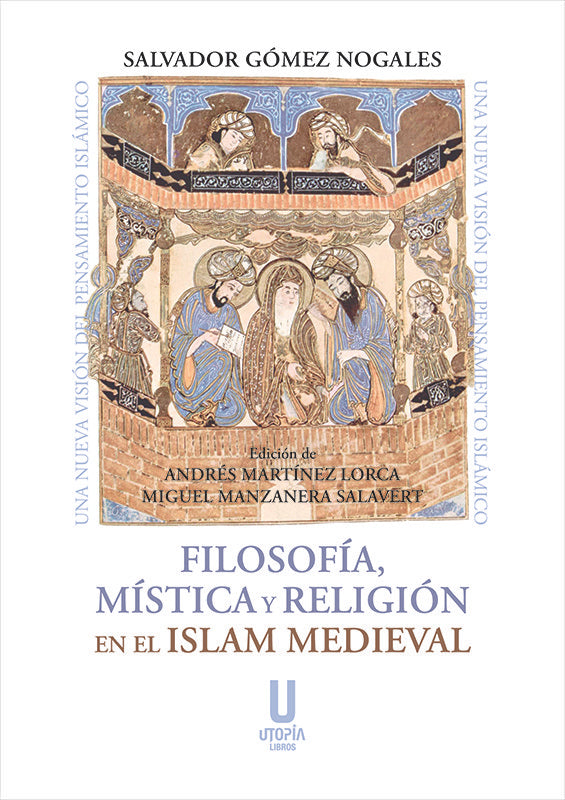 FILOSOFIA MISTICA Y RELIGION EN EL ISLAM MEDIEVAL - 9788412516685 Imagen principal del producto