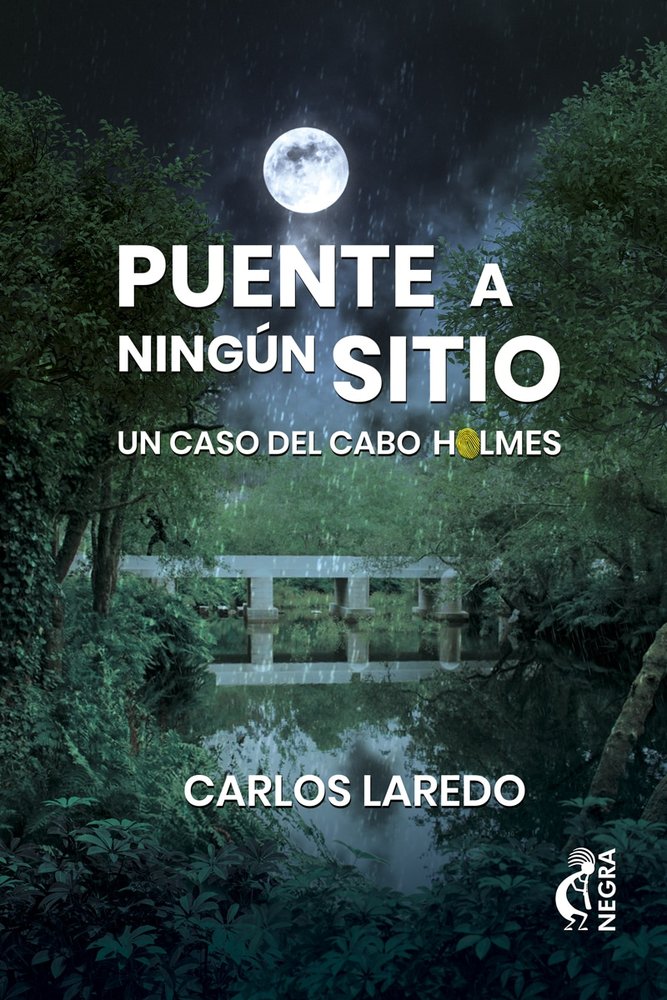 PUENTE A NINGUN SITIO UN CASO DEL CABO HOLMES - 9788412517910