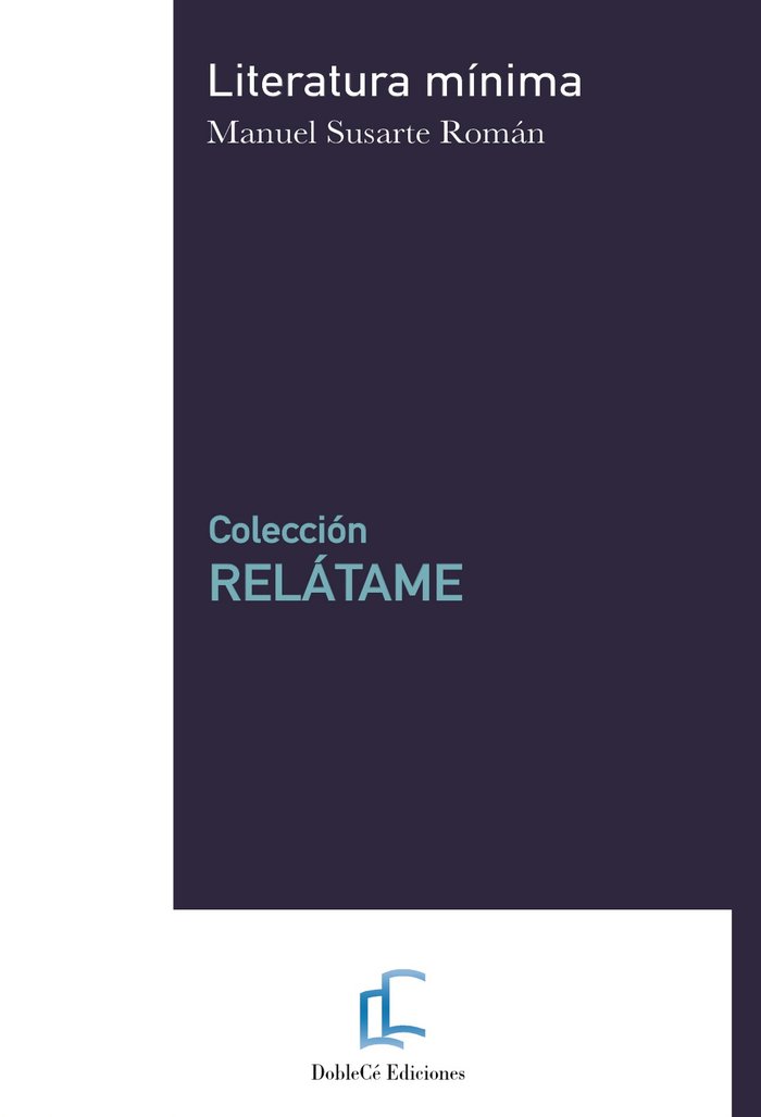 LITERATURA MÍNIMA I Susarte Román, Manuel I Doblecé Ediciones I 9788412523232