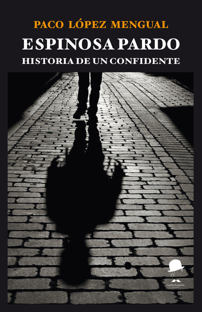 ESPINOSA PARDO I López Mengual, Paco I La Fea Burguesía Ediciones I 9788412526202