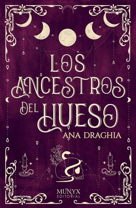 LOS ANCESTROS DEL HUESO | Ana Draghia | 9788412541519 (Munyx editorial)