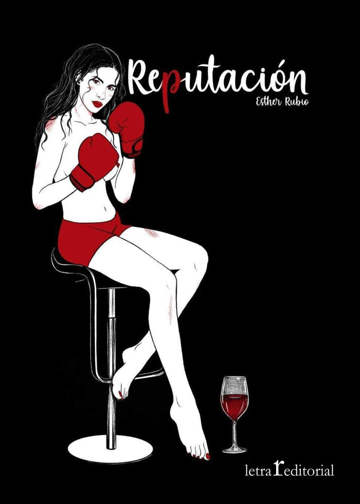 REPUTACIÓN I Rubio, Esther I Editorial Letra r I 9788412542509