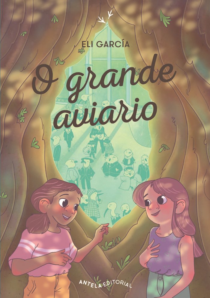 O GRANDE AVIARIO I García, Eli I Antela Editorial I 9788412545241