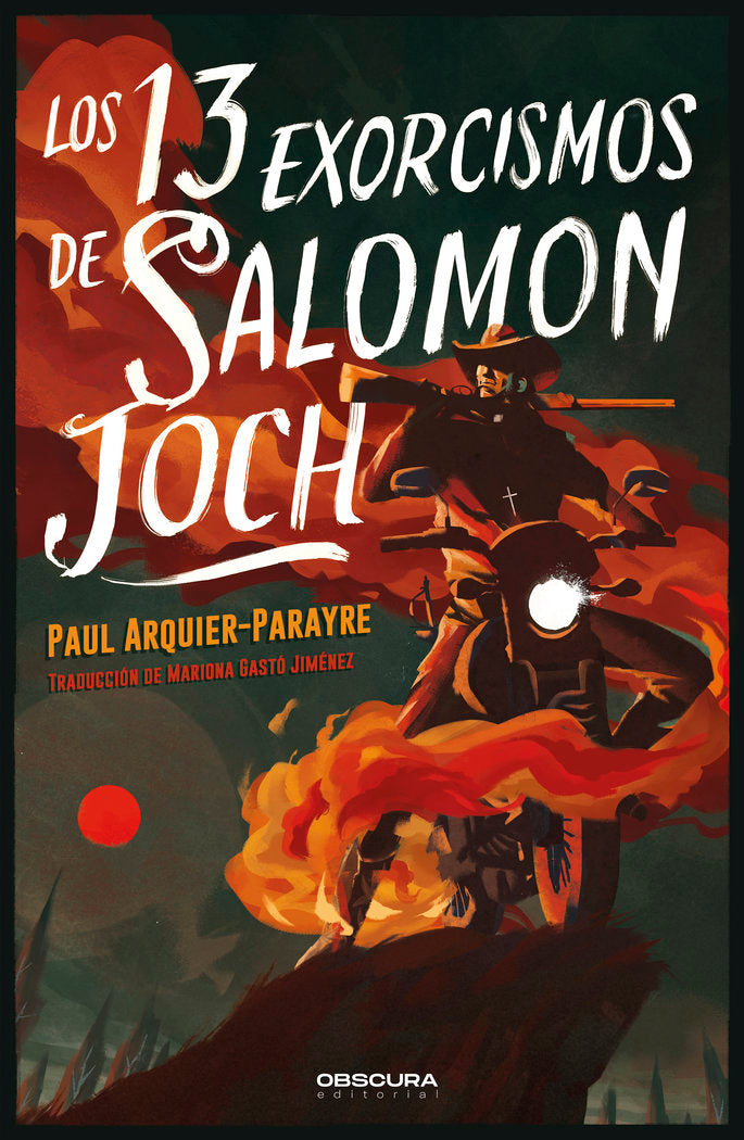 LOS 13 EXORCISMOS DE SALOMON JOCH | Arquier-parayre, Paul | 9788412553062 (Obscura)