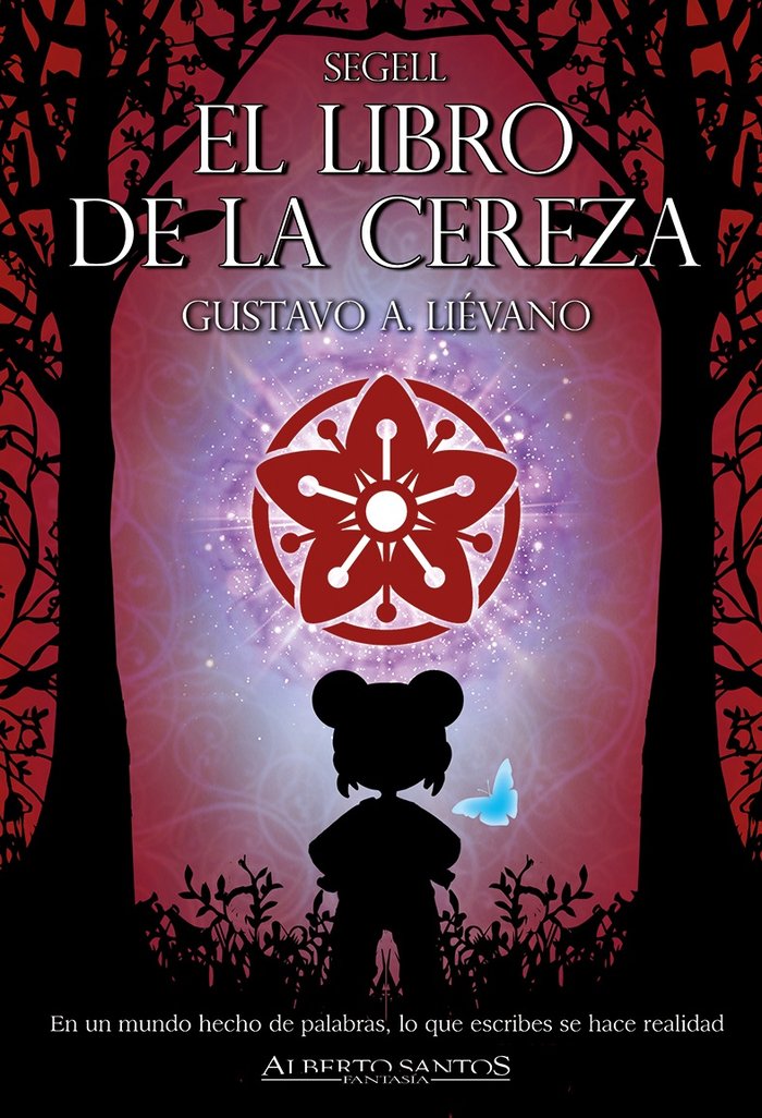 SEGELL EL LIBRO DE LA CEREZA | Lievano,gustavo | 9788412561241 (Alberto santos imagica)