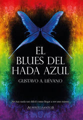 EL BLUES DEL HADA AZUL | Lievano,gustavo | 9788412561296 (Alberto santos imagica)