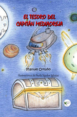 EL TESORO DEL CAPITÁN MEDIAOREJA I Ortuño Aleu, Manuel I Ediciones Passer0 I 9788412570892