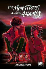 ESOS MONSTRUOS A LOS QUE AMAMOS | Tome,andrea | 9788412578119 (Vr europa)