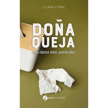 DOÑA QUEJA | CALRA CORIA | PENSODROMO 21 | 9788412593273 Imagen principal del producto