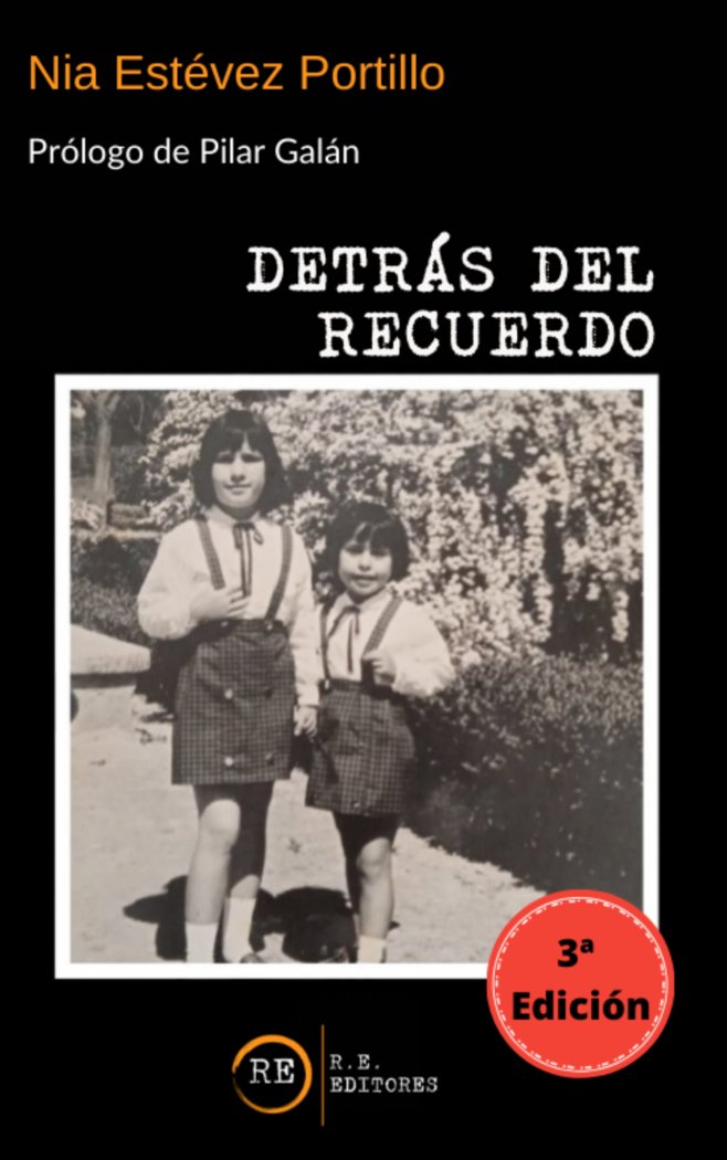 DETRÁS DEL RECUERDO I Estevez PORTILLO, NIA I R.E. Editorial I 9788412593761