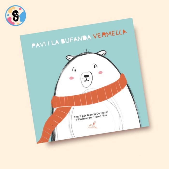 PAVI I LA BUFANDA VERMELLA I DE SEMIR, BLANCA I Editorial Gusanillo I 9788412596090