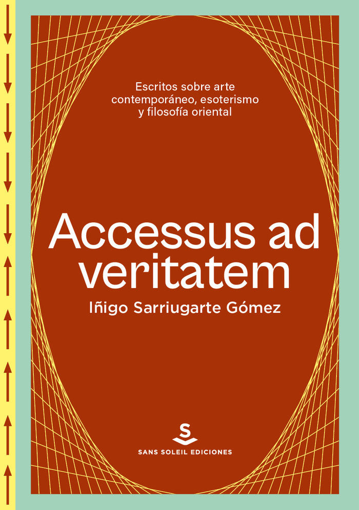 ACCESUS AD VERITATEM I Sarriugarte Gomez,Iñigo I Sans Soleil I 9788412601534 Imagen principal del producto