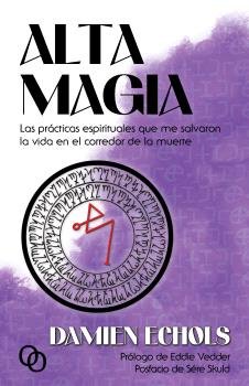 ALTA MAGIA I Echols, Damien I Orciny Press I 9788412604283 Imagen principal del producto