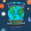 ¡AYUDA! MI AMIGUITO EL MUNDO ESTÁ ENFERMO I Annia Medrano Carmona I Ediciones Antonella I 9788412607338