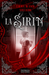 LA SIRIN | Blanco Villalba,laura | 9788412611540 (Valhalla ediciones)