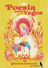 POESÍA PARA VAGOS I LLopis Sanchis, Eva I La Consentida I 9788412618501