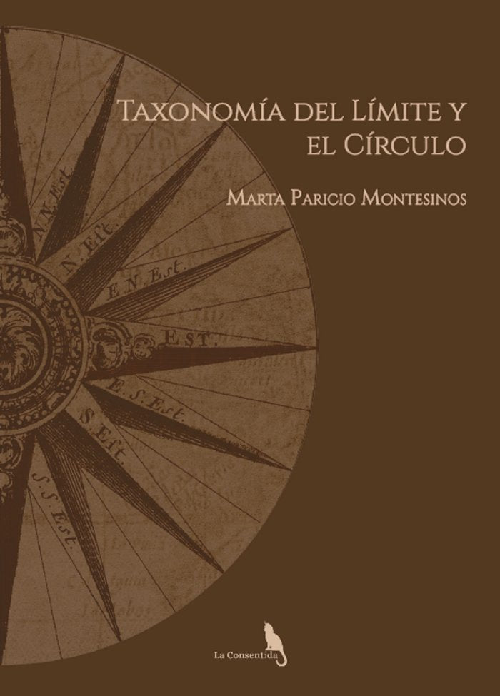 TAXONOMÍA DEL LÍMITE Y EL CÍRCULO I Paricio Montesinos, Marta I La Consentida I 9788412618525 Imagen principal del producto