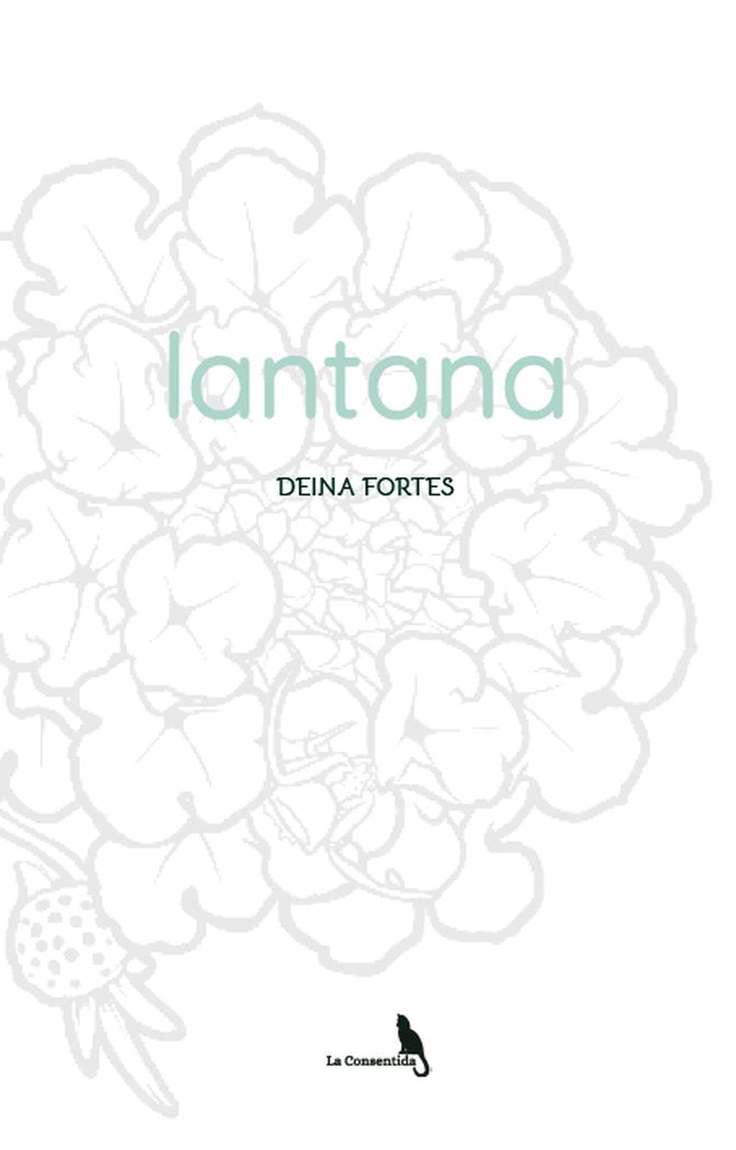 LANTANA I Fortes Gomes, Deina I La Consentida I 9788412618587 Imagen principal del producto