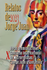 RELATOS DE JORGE JUAN 2023 I otros I Edicions Locals - Augusto Beltrá Editor I 9788412627671