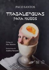 TRABALENGUAS PARA MUDOS I Santos, Paco I Fagus Editorial I 9788412634327