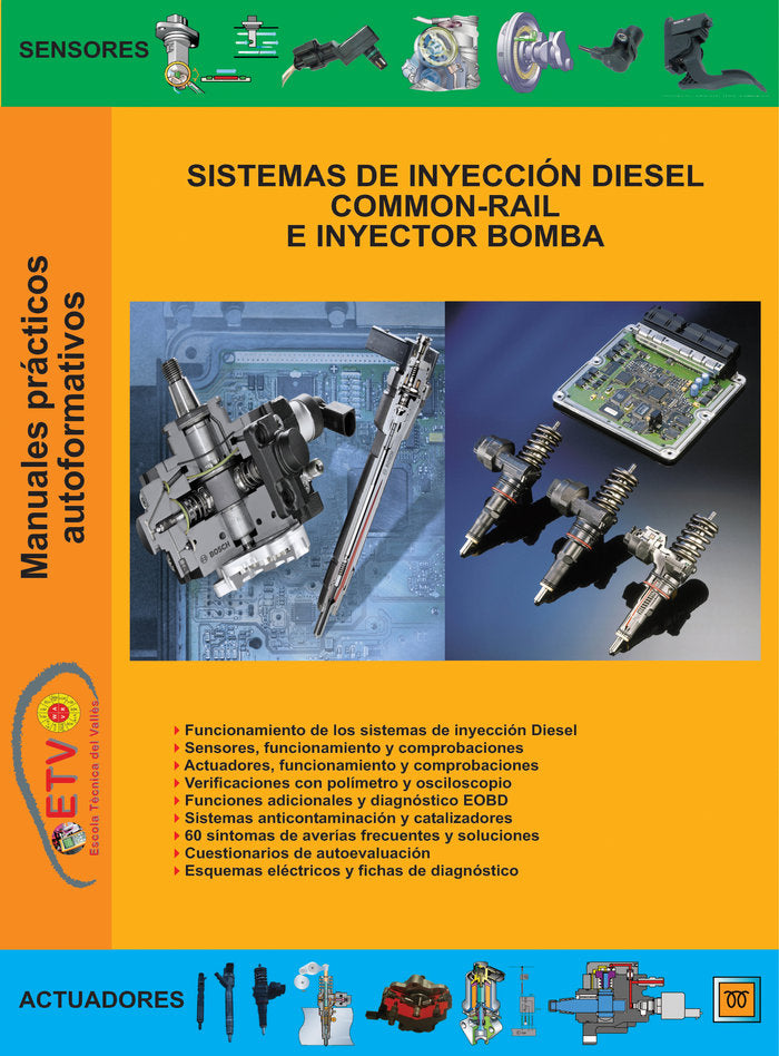 SISTEMAS DE INYECCION DIESEL COMMONRAIL E INYECTOR BOMBA - 9788412636512 Imagen principal del producto