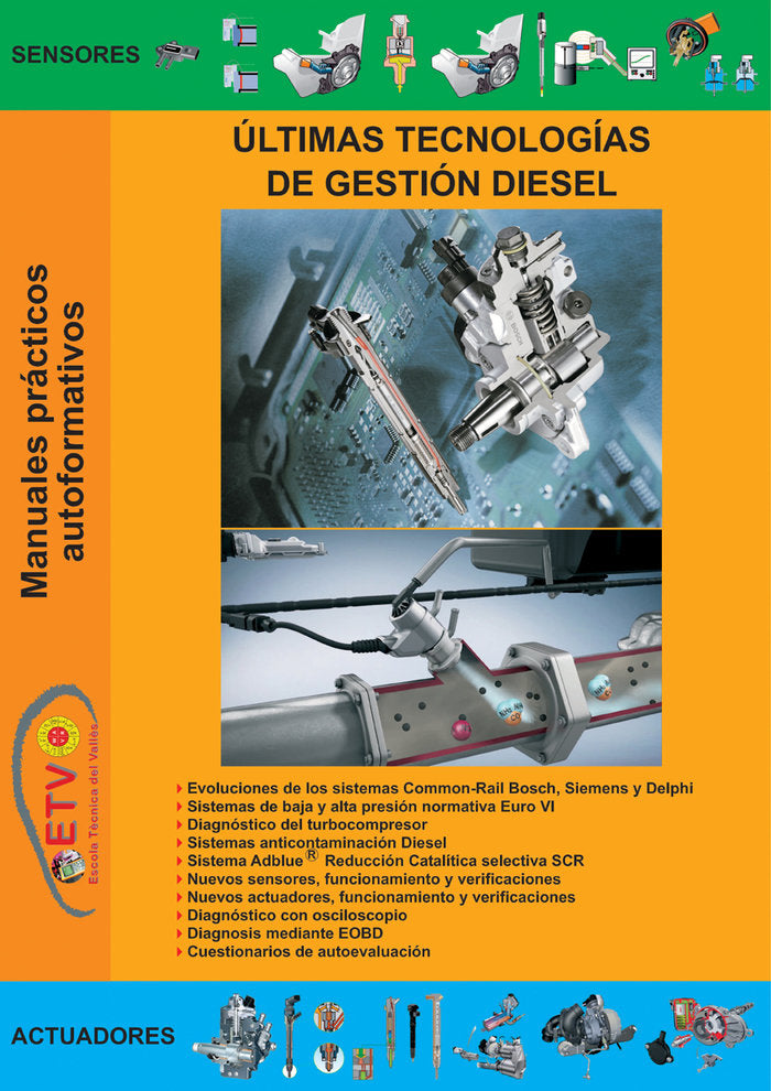 ÚLTIMAS TECNOLOGÍAS DE GESTIÓN DIESEL I nan I Escola Tècnica del Vallès I 9788412636574