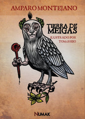 TIERRA DE MEIGAS I Montejano, Amparo I Numak Ediciones I 9788412639056