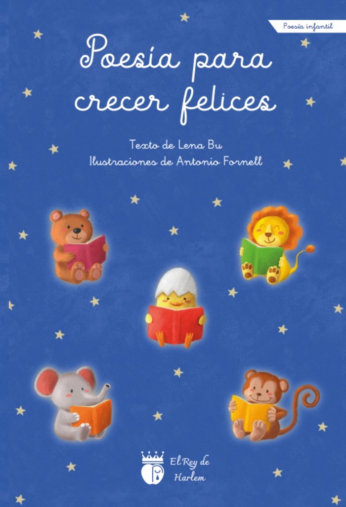 POESÍA PARA CRECER FELICES I Bu, Lena I El rey de Harlem I 9788412643640