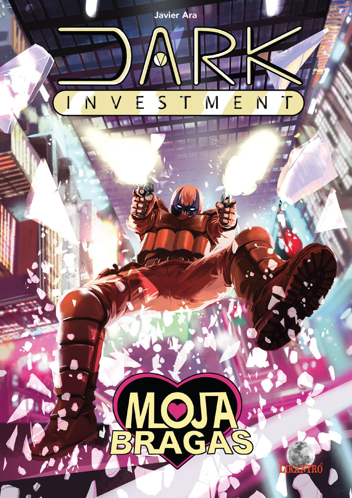 DARK INVESTMENT MOJABRAGAS | Ara,javier | 9788412649024 (Editorial drakul)