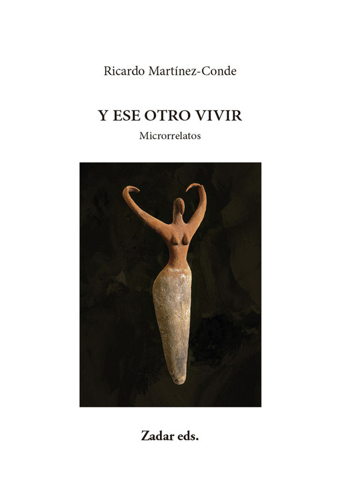 Y ESE OTRO VIVIR I Martínez-Conde, Ricardo I Fundación Jorge Guillén I 9788412657050 Imagen principal del producto