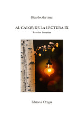 AL CALOR DE LA LECTURA IX I Martínez-Conde, Ricardo I Fundación Jorge Guillén I 9788412657067