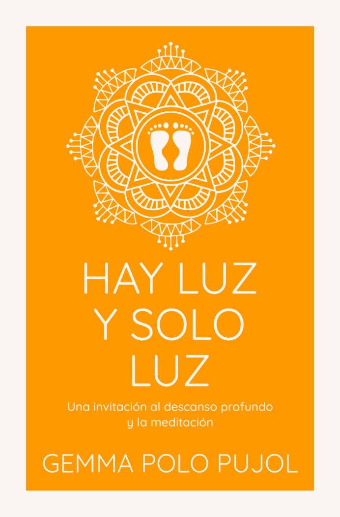 HAY LUZ Y SOLO LUZ - 9788412671704