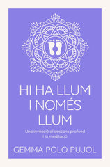 HI HA LLUM I NOMÉS LLUM I Polo Pujol, Gemma I Iki Editorial I 9788412671728