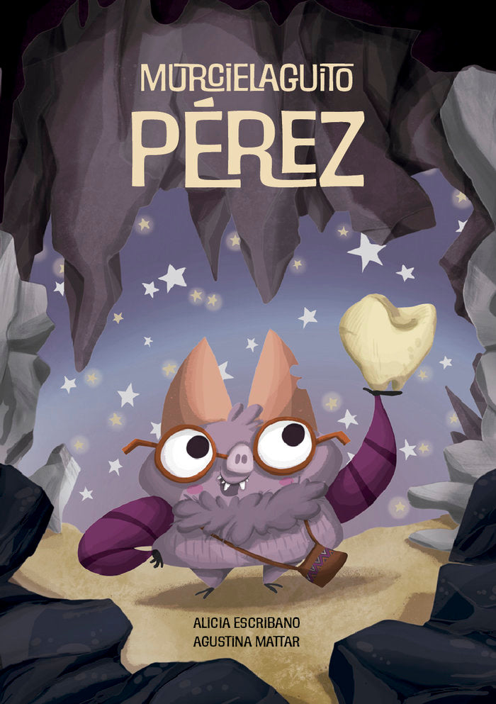MURCIELAGUITO PEREZ | Escribano,alicia/mattar,agustina | 9788412677331 (Tu cuento y tu)