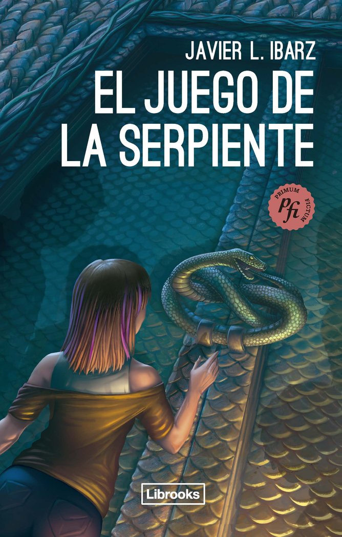 JUEGO DE LA SERPIENTE,EL I Ibarz,Javier I Librooks I 9788412683905