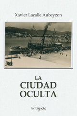 LA CIUDAD OCULTA - 9788412697124
