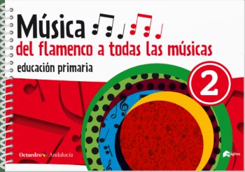MUSICA 2º de Primaria DEL FLAMENCO A TODAS LAS MUSICAS 23 | AA,VV | 9788412709315 (Octaedro) Imagen principal del producto