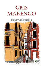 GRIS MARENGO I Fernandez, Guillermo I Ediciones Passer0 I 9788412710687
