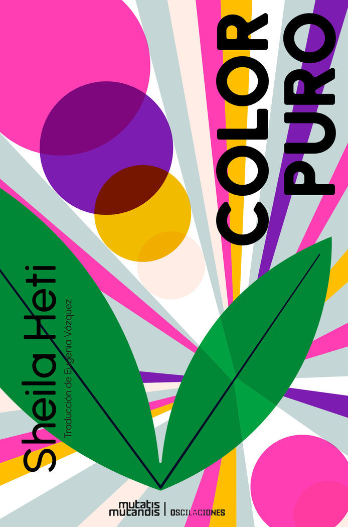 COLOR PURO | Heti,sheila | 9788412724820 (Mutatis mutandis)