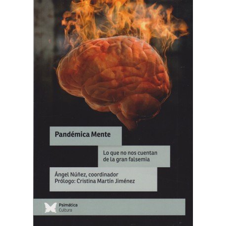 PANDEMICA MENTE LO QUE NO NOS CUENTA DE LA GRAN FALSEMIA - 9788412728620