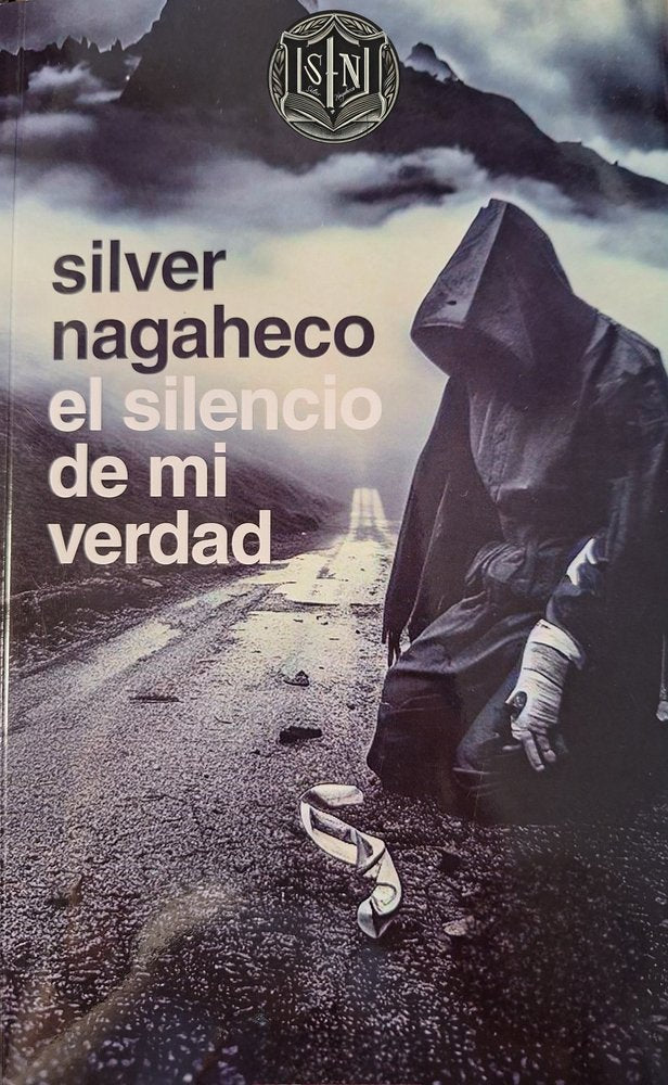 EL SILENCIO DE MI VERDAD I Nagaheco, Silver I Malbec Ediciones I 9788412731033