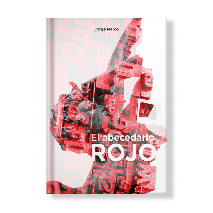 EL ABECEDARIO ROJO I Marco Carretero, Jorge I Ediciones La Tormenta I 9788412732344