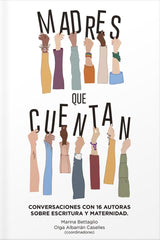 MADRES QUE CUENTAN I nan I Ediciones La Tormenta I 9788412732368