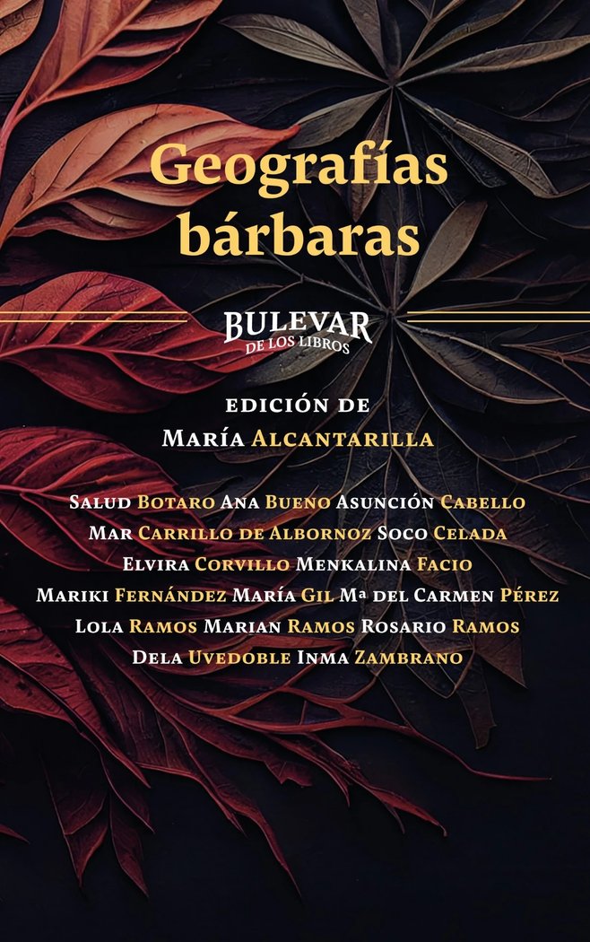 GEOGRAFÍAS BÁRBARAS I Varios autores I Bulevar de los Libros I 9788412734119